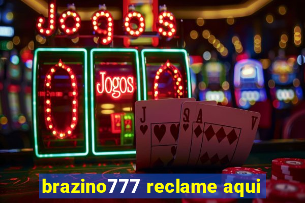brazino777 reclame aqui